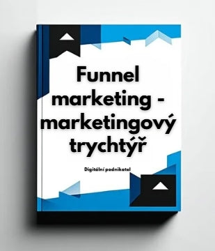 funnel marketing - marketingový trychtýř ebook