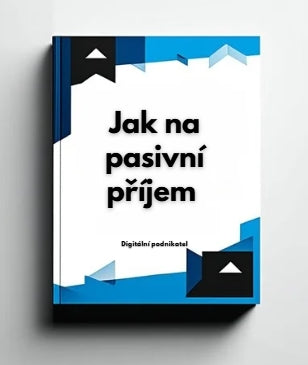 jak na pasivní příjem 20 kroků k finanční svobodě ebook